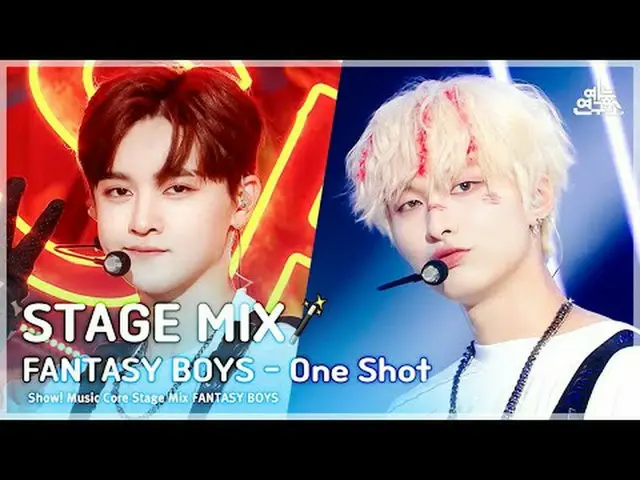 [STAGE MIX🪄] FANTASY BOYS_ _  – One Shot(FANTASY BOYS_  - ワンショット)|ショー！ Music Co