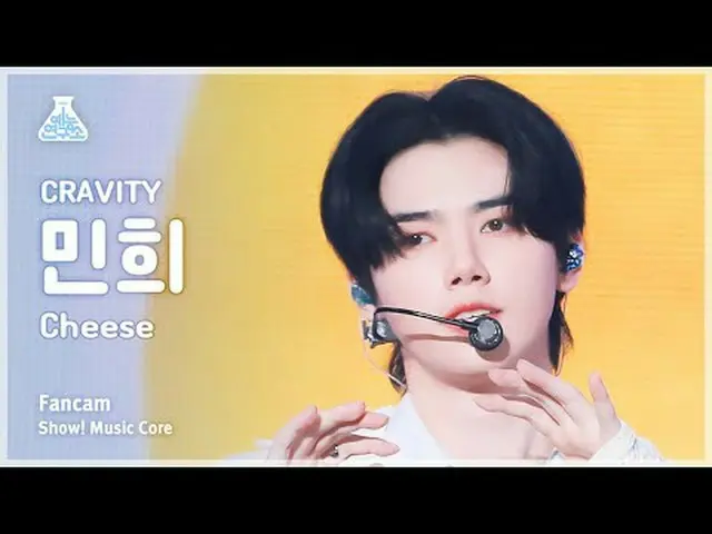 [芸能研究所] CRAVITY_ _  MINHEE – Cheese(CRAVITY_ ミンヒ - チーズ)FanCam |ショー！ MusicCore | 