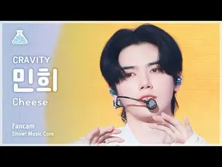 [芸能研究所] CRAVITY_ _  MINHEE – Cheese(CRAVITY_ ミンヒ - チーズ)FanCam |ショー！ MusicCore | 