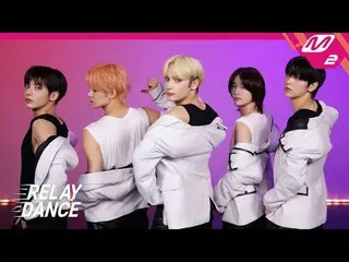 [リレーダンス] TOMORROW X TOGETHER(TXT)_  - Back for More [Relay Dance] TOMORROW X TOG