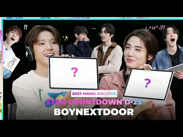 [#2023MAMA]STAR COUNTDOWN D-25 by #boynextdoor Upsteez VS Downsteez Song Picture