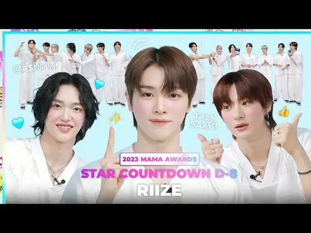 テレビでストリーミング: [#2023MAMA]STAR COUNTDOWN D-8 by #riize Drawing in the rhythm～🎵 Th