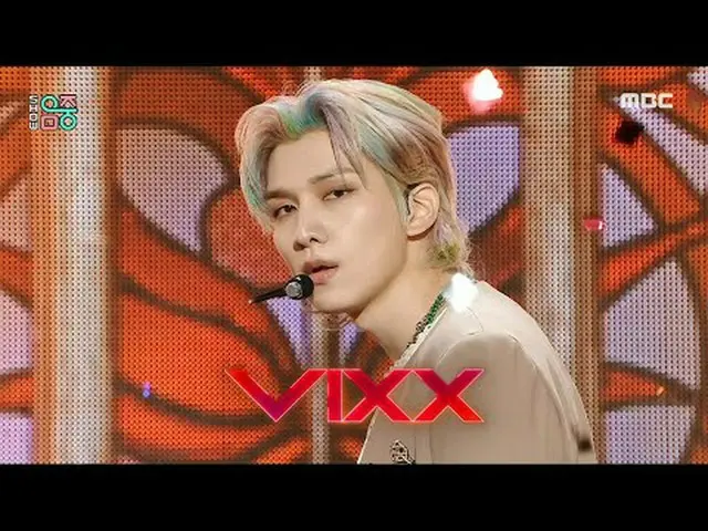 VIXX_ _  (빅스) - 健忘症 |見せる！ミュージックコア | MBC231125방송 #VIXX_ _  #アムネジア #MBCKPOP ★★★さらに