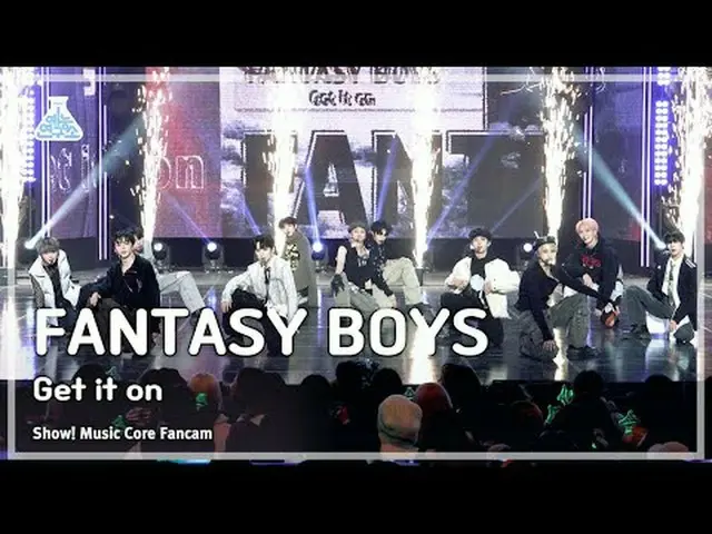 [芸能研究所] FANTASY BOYS_ _  - Get it On(FANTASY BOYS_  – ゲットイットオン) FanCam |ショー！ Mus