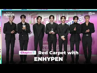 テレビでストリーミング: ENHYPEN_ _  (ENHYPEN_ ) on the glorious Red Carpet of 2023 MAMA AWA