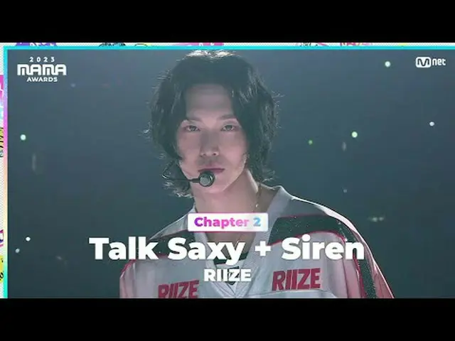 テレビでストリーミング: 「WE ALL RISE」 Talk Saxy + Siren by RIIZE_ _  (RIIZE_ ) in 2023 MAMA