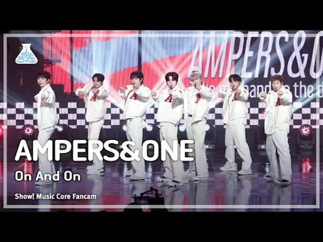 [芸能研究所] AMPERS&ONE_  – On And On(AMPERS&ONE_ _  - オン＆オン) FanCam |ショー！ MusicCore 
