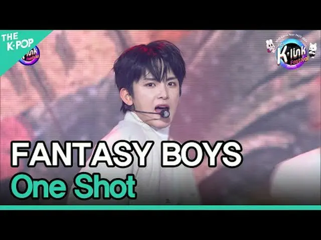 #FANTASY_BOYS #One_Shot #ファンタジー_ボーイズ #2023_K_Link_Festival #231210チャンネルに参加して特典をお