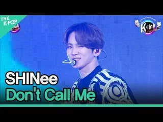 #SHINee_ _  #電話しないで #SHINee_  #2023_K_Link_Festival #231210

 채널에 가입하여 혜택을 누려보세요