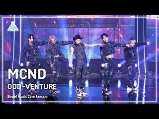 [芸能研究所] MCND_ _  - ODD-VENTURE(MCND_  – オードベンチャー)FanCam |ショー！ MusicCore | MBC231