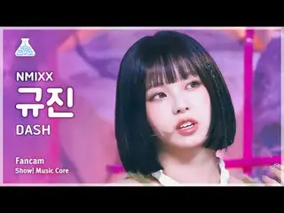 [芸能研究所] NMIXX_ _  KYUJIN_ _ _  – DASH (NMIXX_  ギュジン - ダッシュ) FanCam |ショー！ MusicCo