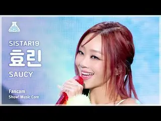 [芸能研究所] SISTAR_ _ 19_ _  - SAUCY(SISTAR_ _ 19_  - ソウシ)FanCam |ショー！ MusicCore | M