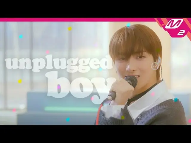 [TWS_ _  DEBUT SHOW] TWS_ _  - unplugged boy [TWS_ _ このように会えて嬉しいです] TWS_  - アンプラ