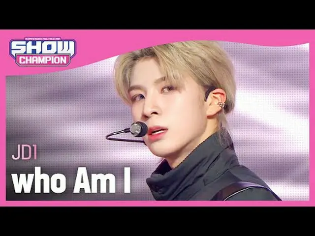제이디원(JD1) - 私は誰ですか#SHOW CHAMPION_ 피언 #JD1 #who_Am_I ★KPOPのすべて！今すぐ購読してください★グローバル 