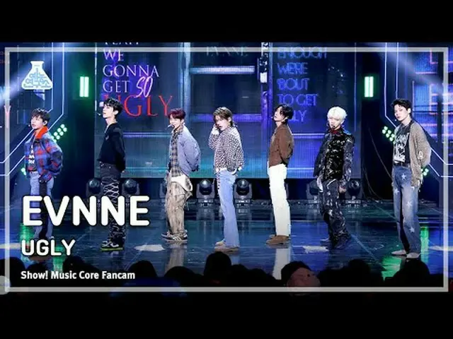 [芸能研究所] EVNNE_ _  - UGLY(イブン - アグリ)FanCam |ショー！ MusicCore | MBC240127放送#EVNNE_ _