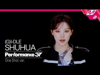 [FanCam37](G)I-DLE_ _ SHUHUA FanCam 'Super Lady' | Performance37 [パンカム37](G)I-DL