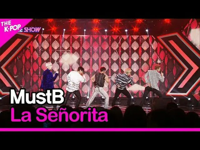 #머스트비、라세뇨리타 #MustB #ラ_セニョリータK-POP : The Show のセンセーショナルなビートに飛び込みましょう! ✨ 待ちは終わりました