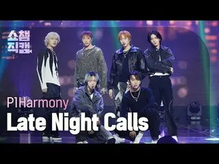 P1Harmony_ _  - Late Night Calls (P1Harmony_  - レイトナイトコールズ) #SHOW CHAMPION_ ピオン 