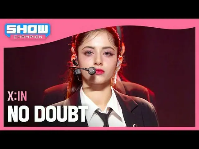 엑신(X:IN) - 疑いありません#ショーチャンピオン_ 피언 #XIN #NO_DOUBT ★KPOPのすべて！今すぐ購読してください★グローバル No.1