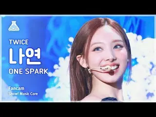 [芸能研究所] TWICE_ _  NAYEON(TWICE_ ナヨン) - ONE_  SPARK直カム|ショー！音楽センター| MBC240302放送#TW