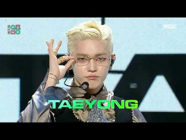 TAEYONG_ (テヨン) - TAP |ショー！ MusicCore | MBC240309放送#TAEYONG_  #TAP #MBCKPOP ★★★Mo