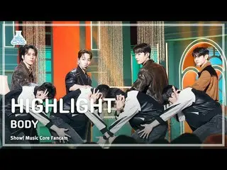 [芸能研究所] HIGHLIGHT (Highlight_ ) – BODY 直カムショー！音楽センター| MBC240316放送#HIGHLIGHT #BOD