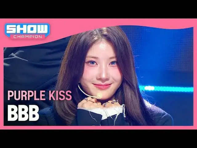 パープルキッス_ (パープルキッス_ _ ) - BBB #SHOW CHAMPION_ ファイナル #PURPLEKISS #BBB ★KPOPの全てがわかる