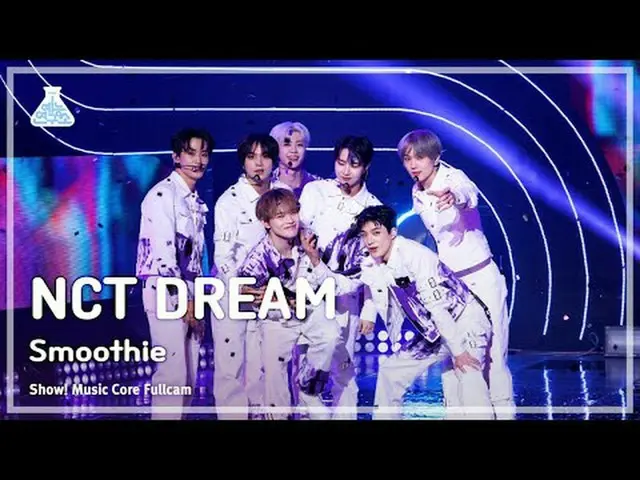 [#芸能研究所8K] NCT_ _ DREAM_ _ (NCTドリーム) - Smoothieフルカメラ|ショー！音楽センター| MBC240406放送#NCT