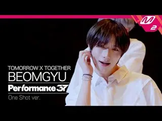 [FanCam37] TOMORROW X TOGETHER_ _  明日そこでお会いしましょう | Performance37 [ファン37] TOMORRO