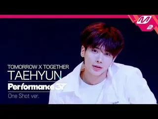 [FanCam37] TOMORROW X TOGETHER_ _  TAEHYUN_  明日そこで会いましょう | Performance37 [ファン37]