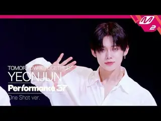 [FanCam37] TOMORROW X TOGETHER_ _  YEONJUN_  明日そこで会いましょう | Performance37 [ファン37]