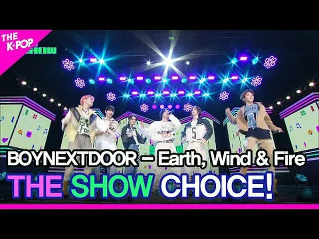#BOYNEXT_ DOOR_ 、The Show Choice #BOYNEXT_ DOOR_ _ , THE SHOW CHOICEチャンネルに参加して特典