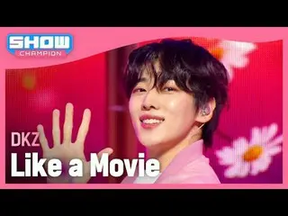 DKZ_ (DKZ_ _ ) - 映画のように#SHOW CHAMPION_ ファン #DKZ_ _  #LikeaMovie ★KPOPの全てがわかる！今すぐ