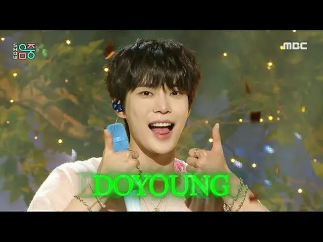 DOYOUNG_ (ドヨン) - Little Light |ショー！ MusicCore | MBC240427放送#DOYOUNG_  #LittleLig