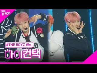 #THEBOYZ、Bloom Bloom NEW Focus、HI！ CONTACT #THE BOYZ_ , Bloom Bloom #ニューフォーカス、ハイ