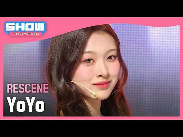 レシーン - ヨーヨー#ショーチャンピオン_クイーン #レシーン #ヨーヨー★KPOPのすべて！今すぐ購読してください★グローバル No.1 KPOP IDOL