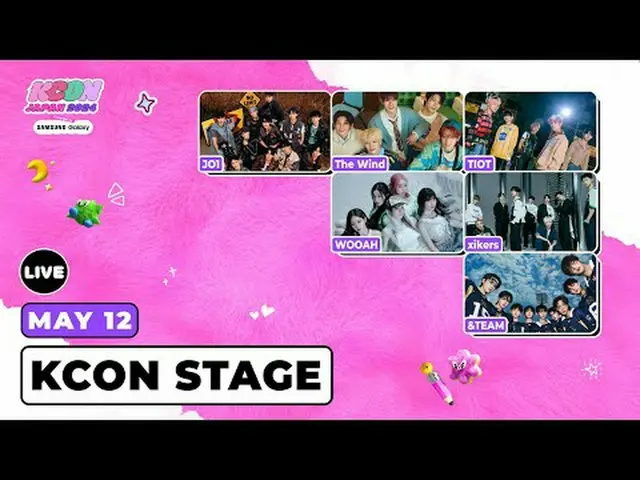 🎤KCON ステージ I KCON JAPAN 2024 - 5月12日(日) #M2 からさらに？ :Dフェイスブック：バツ：インスタグラム：チクタク：
