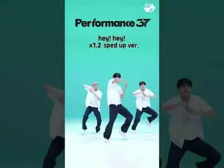 TWS_  'hey! hey！」 1.2倍速Sped Upチャレンジ| Performance37 | TWS_ _ 編More from #M2? ：D F