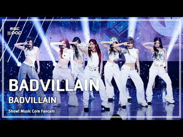 [#音中フルカム] BADVILLAIN(バドビラン) - BADVILLAINフルカム|ショー！ 音楽センター| MBC240615放送#BADVILLAIN