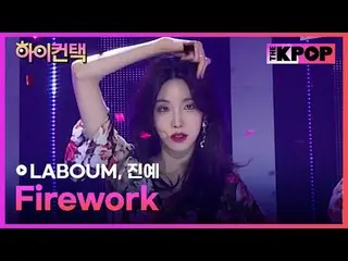 #LABOUM_ _ , Firework JIN_ YEA Focus, HI! CONTACT  #LABOUM、花火 #真鍮フォーカス、ハイ！コンタクトチ