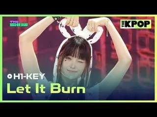 #H1-KEY_ 、熱くなりましょう#H1KEY #LetItBurnチャンネルに参加して特典をお楽しみください