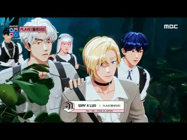 PLAVE_ _ (PLAVE_ ) - Intro + WAY 4 LUV |ショー！ MusicCore | MBC240717放送#PLAVE_ _  #