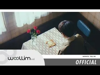 【公式woo】INFINITE、「Tell Me」MV Teaser(Short ver