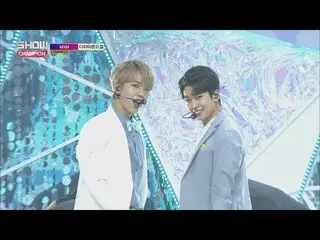 【公式】MXM - ERRDAY + DIAMOND GIRL、Show Champion EP.255     
