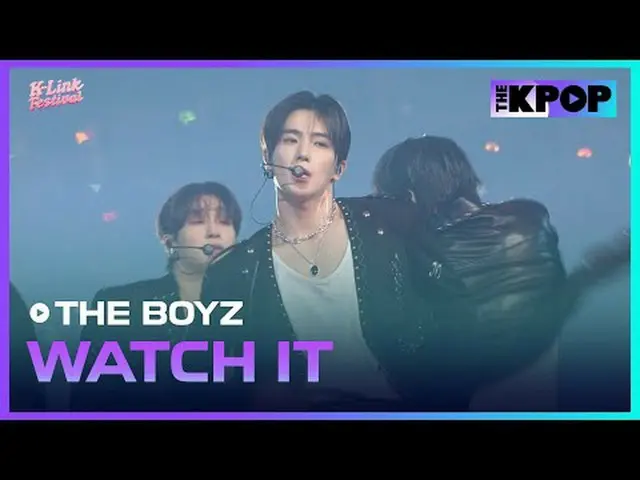 #THEBOYZ #WATCH_IT #THE BOYZ_  #2024_K_Link_Festival #241005チャンネルに参加して特典をお楽しみくださ