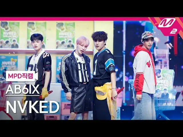 [警視庁ナオカル] AB6IX_  - 네이키드 [MPD FanCam] AB6IX_ _  - NVKED @MCOUNTDOWN_2024.10.10 #