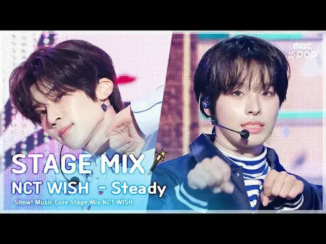 [STAGE MIX🪄] NCT_ _ WISH_ _ (NCT_ _ WISH_ ) - Steady |ショー！ 音楽中心#NCT_ _  WISH_ _