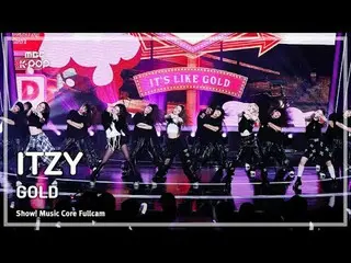 [#音中直カム] ITZY_ _  ( ITZY ) – GOLD FullCam | REVOLVEショー！ 音楽センター| MBC241026放送#ITZY