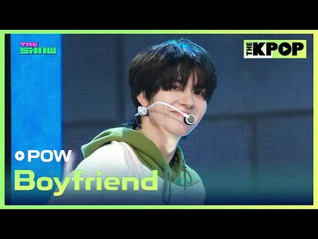 #パウ, Boyfriend #POW_ _  #Boyfriendチャンネルに参加して特典をお楽しみください
