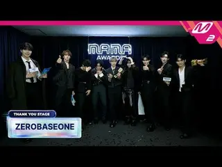 [サンキューステージ] ZEROBASEONE_ _  l 2024 MAMA AWARDS x M2 [땡큐 스테이지] ZEROBASEONE_ _  l 